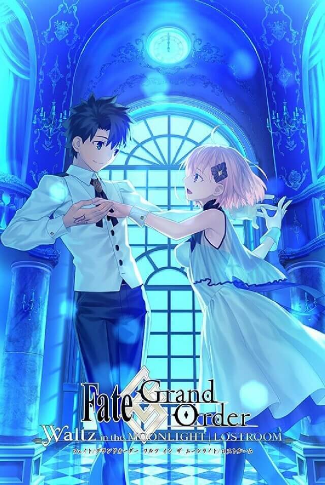 Fate/Grand Order Waltz in the Moonlight/Lostroom é Lançado! — ptAnime