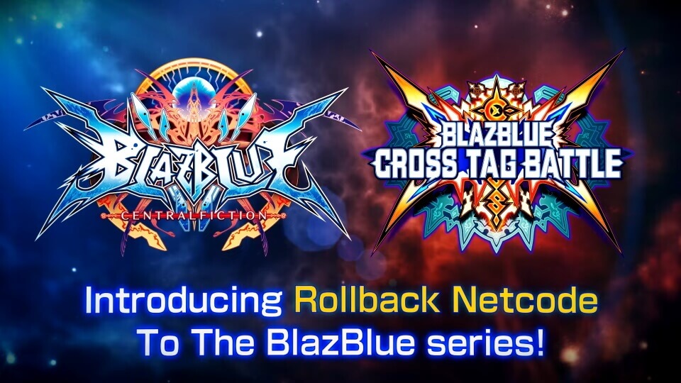BlazBlue Cross Tag Battle - Rollback Netcode