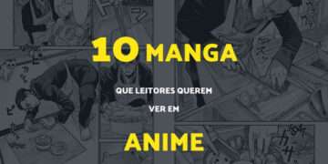 10 Manga que leitores querem ver em Anime