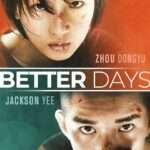 Jojo Yuet-chun Hui better days filme chines poster oficial hong kong films awards | Oscars 2021 - Representação Asiática nos Nomeados