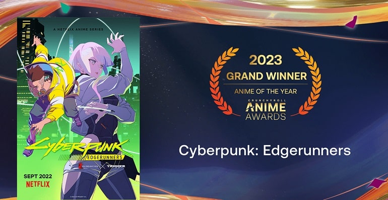 Cyberpunk: Edgerunners é o Anime do Ano dos Anime Awards da Crunchyroll
