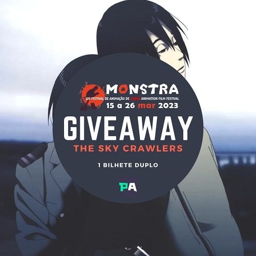 Festival Monstra 2023 Sky Crawlers filme anime japones Queres ir ao MONSTRA 2023? Participa nestes Giveaways!
