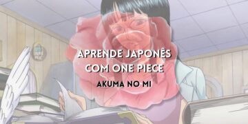 Aprende Japonês com One Piece | Akuma no Mi: Aula 1