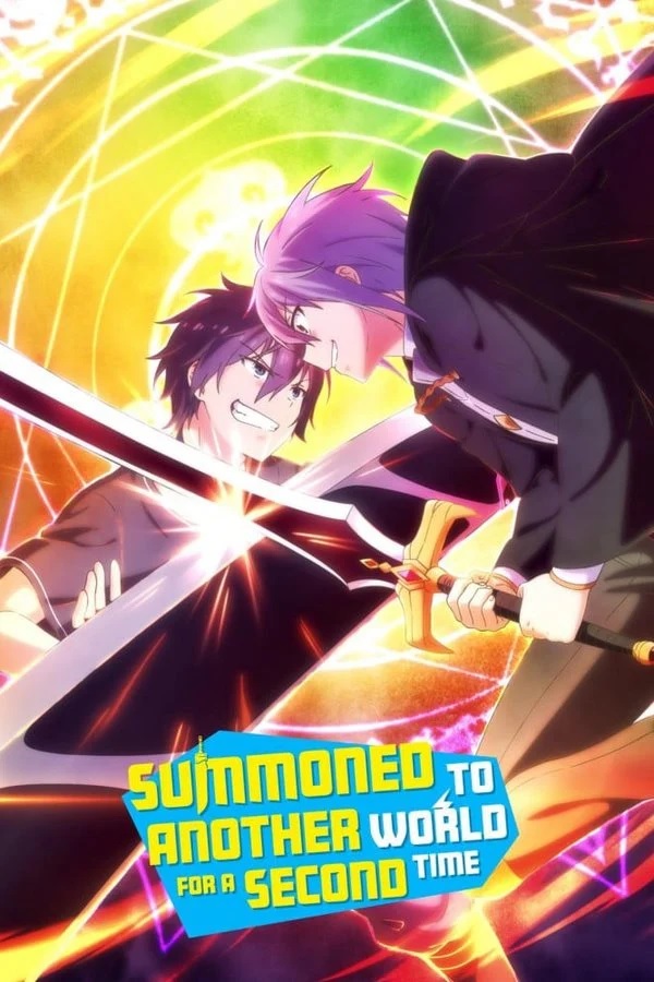 Isekai Shoukan wa Nidome desu (Summoned to Another World for a Second Time)