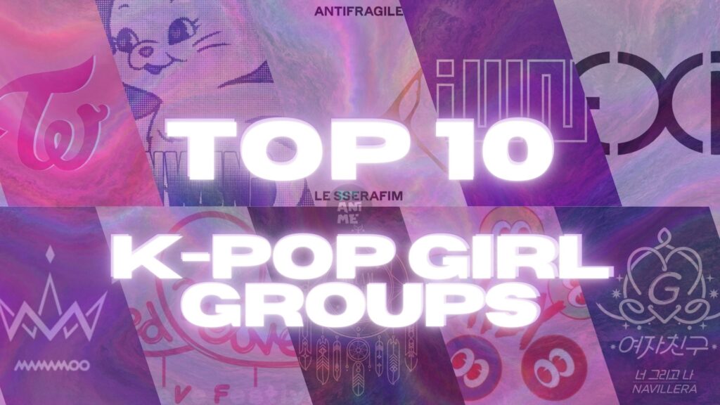 TOP 10 K-pop Girl Groups | Kpopando às Escuras